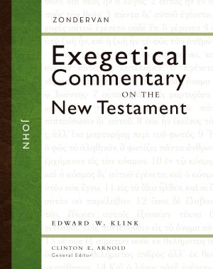 [Zondervan Exegetical Commentary on The New Testament 01] • John